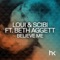 Believe Me (feat. Beth Aggett) - Loui & Scibi lyrics