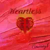 Heartless - Single album lyrics, reviews, download