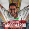 Taroo Maroo - Ali Gul Pir lyrics