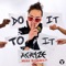 Do It To It (feat. Cherish) [ACRAZE Mix] artwork