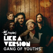 Gang of Youths - triple j Like A Version Sessions artwork