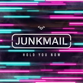 Junk Mail - Hold You Now