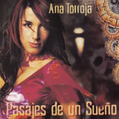 Pasajes de un Sueño - Ana Torroja Pasajes de un Sueño - Ana Torroja