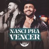 Nasci Pra Vencer - Single