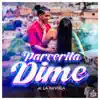 Stream & download Parcerita Dime - Single