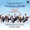 Stream & download Rossini: Il barbiere di Siviglia, arranged for Wind Ensemble (Netherlands Wind Ensemble: Complete Philips Recordings, Vol. 8)