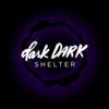 darkDARK - Shelter