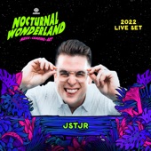 JSTJR at Nocturnal Wonderland, 2022 (DJ Mix) artwork