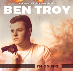 Ben Troy - I'm On Fire - Line Dance Musique