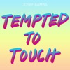 Josef Bamba - Tempted to Touch