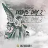 Dooms Day 2 album lyrics, reviews, download