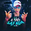 Stream & download A Mais Safada (feat. Mc Rd) - Single