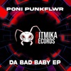 Da Bad Baby - Single