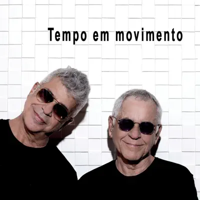 Tempo em Movimento - Single - Lulu Santos