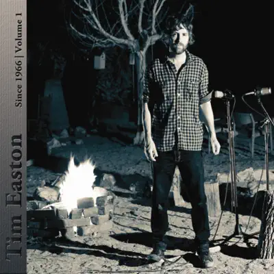 Since 1966, Vol. 1 - Tim Easton Since 1966, Vol. 1 - Tim Easton