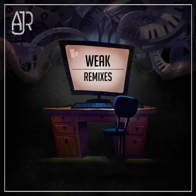 Weak Remixes - EP - AJR