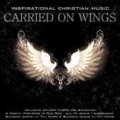 Carried on Wings: Inspirational Melodies artwork
