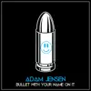 Bullet with Your Name on It song lyrics