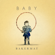 Baby - Bakermat
