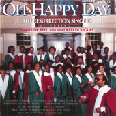 Oh Happy Day - The Resurrection Singers