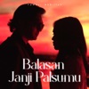 Balasan Janji Palsumu - Single