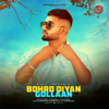 Bohrd Diyan Gollaan - Ajay Lopoke