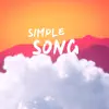 Stream & download Simple Song - Single