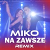 Na zawsze (Remix) - Single