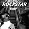 Rockstar (feat. ERIKING) - Best9 lyrics