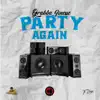 Party Again - Single album lyrics, reviews, download