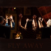 Fly Away (feat. Ayla Nereo, Tina Malia, Chloe Smith, Leah Song & Rising Appalachia) artwork