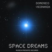 Space Dreams - Domenico Vicinanza