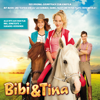 Bibi und Tina (Der Original-Soundtrack zum Kinofilm) - Peter Plate, Ulf Leo Sommer & Bibi und Tina