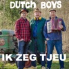 Ik Zeg Tjeu - Single