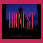 MUNNYCAT - Honest