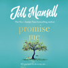 Promise Me - Jill Mansell
