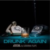 Drunk Again - Single