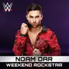 Stream & download WWE: Weekend Rockstar (Noam Dar) - Single
