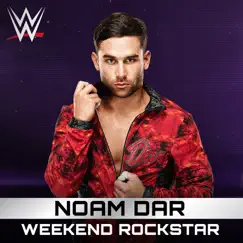 WWE: Weekend Rockstar (Noam Dar) - Single by CFO$ album reviews, ratings, credits