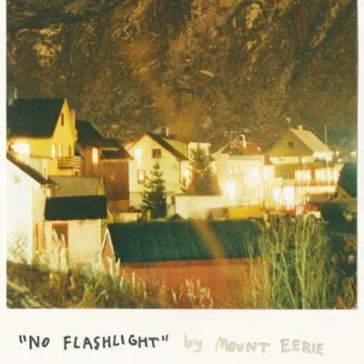 No Flashlight: Songs of the Fulfilled Night (Japanese Edition) - Mount Eerie