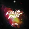 Feels Right (feat. Lana Selendis) - Single album lyrics, reviews, download