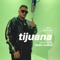 Tijuana (feat. Hedi L'artiste) [32 Bar] - Adrenaline Ent lyrics