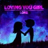 Loving You Girl - Single