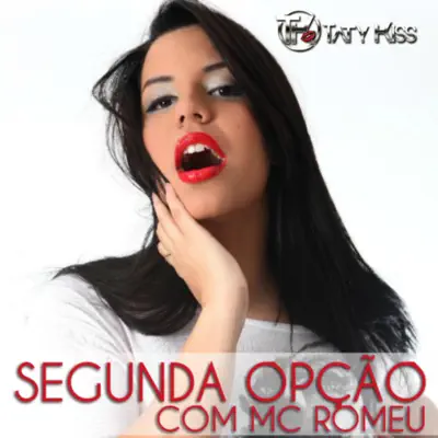 Segunda Opção - Single - Mc Romeu