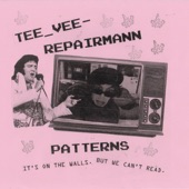Tee Vee Repairmann - Bad Taste