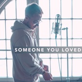 Someone You Loved artwork