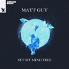 Set My Mind Free - Single