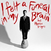 I felt a Funeral, in my Brain (feat. Phoebe Bridgers) artwork