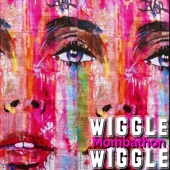 Wiggle Wiggle (Mombathon) artwork