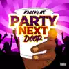 Party Next Door - Single album lyrics, reviews, download